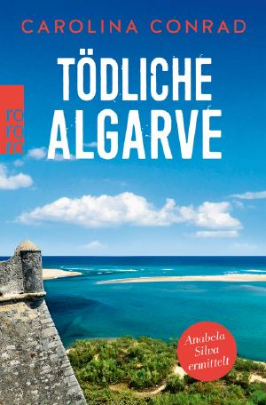 [Anabela Silva 03] • Tödliche Algarve